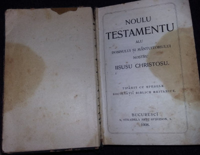 Noul testament al domnului si mantuitorului ISUS HRISTOS,Carte 1908,T GRATUIT foto