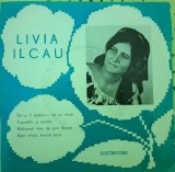 Disc Vinil Livia Ilcău - De-ar Fi Badea-n Sat Cu Mine (7") Electrecord -EPC 10.403