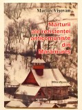Marturii ale rezistentei anticomuniste din Maramures, Marius Visovan, Rezistenta, Inchisorile, Inchisoare, Crimele Comuniste, crestinism, 2008