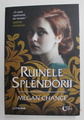 RUINELE SPLENDORII de MEGAN CHANCE , 2022 foto