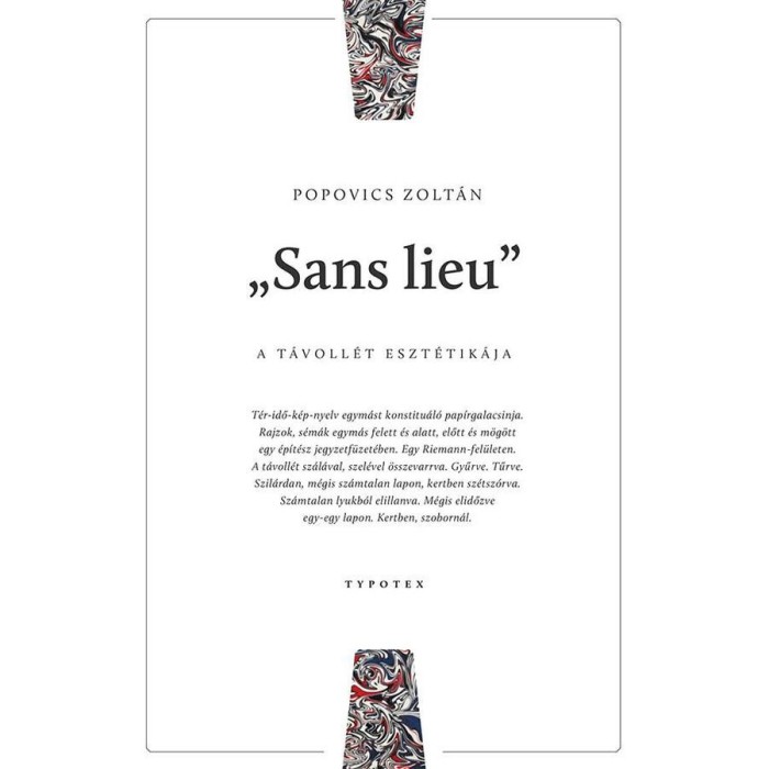 &quot;Sans lieu&quot; - A t&aacute;voll&eacute;t eszt&eacute;tik&aacute;ja - Popovics Zolt&aacute;n