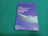 INTELIGENȚA SOCIALĂ / KARL ALBRECHT / 2007 * 04