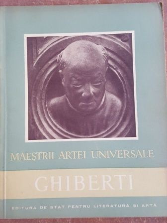 Maestrii Artei Universale Ghiberti- Vasile Dragut