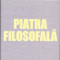 Piatra filosofala - Marguerite Yourcenar / Cotidianul / ca noua