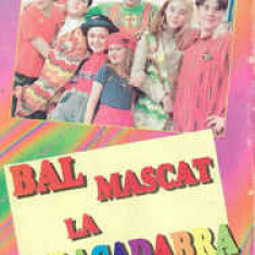 Caseta audio Abracadabra ‎– Bal Mascat La Abracadabra, originala