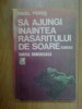 G3 Sa ajungi inaintea rasaritului de soare- Pavel Peres