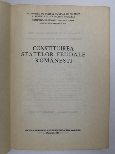 CONSTITUIREA STATELOR FEUDALE ROMANESTI , 1980 *PREZINTA SUBLINIERI IN TEXT