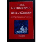 Dinu Grigorescu - Estul sălbatic. 5 comedii inedite