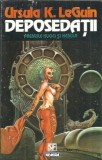 Deposedatii Ursula K. Le Guin - Carte SF Nemira Editie Nautilus 1995 Coperta Cartonata