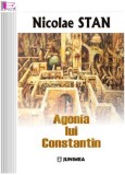 Agonia lui Constantin | Nicolae Stan, Junimea