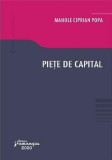 Piețe de capital - Paperback brosat - Ciprian Popa Manole - Hamangiu