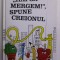 &#039;&#039; HAI SA MERGEM ! &#039;&#039; , SPUNE CREIONUL de ULF STARK , ilustratii de MALIN UNNBORN , 2016
