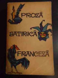 Proza Satirica Franceza - Necunoscut ,547117