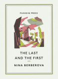 The Last and the First | Nina Berberova, Pushkin Press