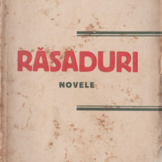 M. I. Chiritescu - Rasaduri. Novele (editie princeps)
