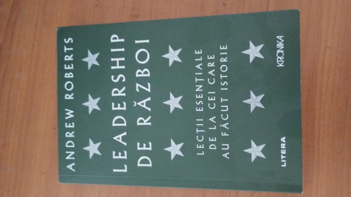 ANDREW ROBERTS-LEADERSHIP DE RĂZBOI