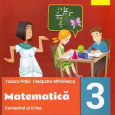 Matematica - Clasa 3. Semestrul 2 - Fise - Tudora Pitila, Cleopatra Mihailescu
