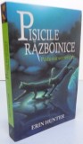 PISICILE RAZBOINICE , PADUREA SECRETELOR , CARTEA A III- A de ERIN HUNTER , 2018