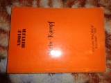 Mein Kampf - Adolf Hitler / editura Pacifica, an 1993 , prima editie in limba romana ,cartea cuprinde ambele volume ( a se vedea poze cuprins )