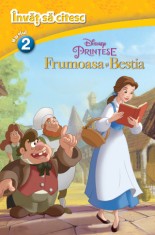Disney prințese. Frumoasa și Bestia - &Icirc;nvăț să citesc (nivelul 2)