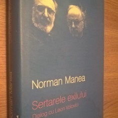 Norman Manea - Sertarele exilului - Dialog cu Leon Volovici (Polirom, 2008)