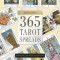 365 Tarot Spreads: Revealing the Magic in Each Day