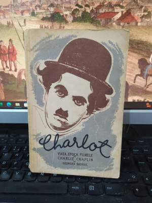 Georges Sadoul, Charlot, Viața, epoca, filmele lui Charles Chaplin, 1956, 194 foto