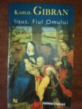 Iisus, Fiul Omului- Kahlil Gibran, Nemira