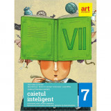 Caietul inteligent. Limba si literatura romana. Clasa a VII-a - Florin Ionita, Art Educational