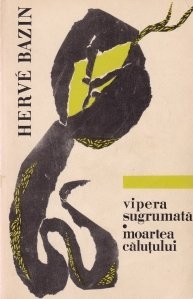 Herve Bazin - Vipera sugrumata * Moartea calutului