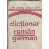 Dictionar Roman-German - Emilia Savin, Jean Livescu