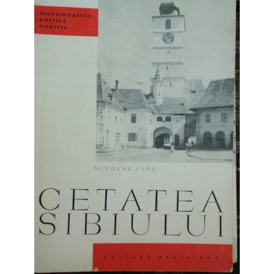 CETATEA SIBIULUI - NICOLAE LUPU foto