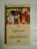 LIGHIOANE SI SUPRALIGHIOANE - SAKI