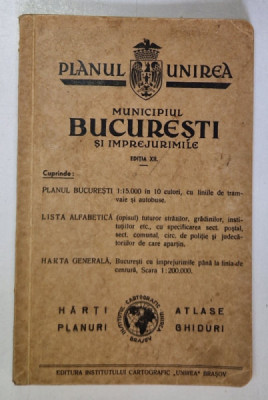 PLANUL UNIREA - MUNICIPIUL BUCURESTI SI IMPREJURIMILE , 1940 foto