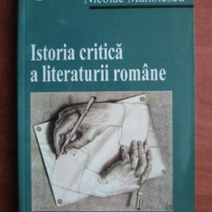 Nicolae Manolescu - Istoria critica a literaturii romane volumul 1