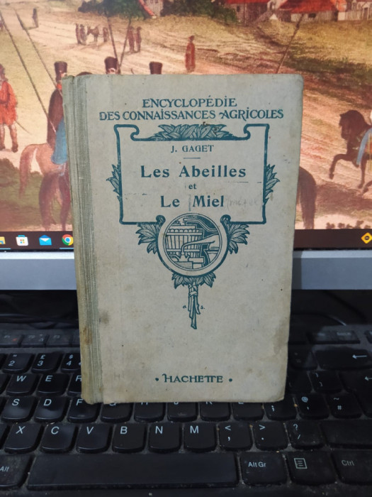J. Gaget, Les Abeilles et Le Miel, Albinele și Mierea, Hachette, Paris 1920, 211