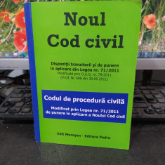 Noul Cod Civil, Codul de procedură civilă, Moroșan și Pedro, București 2011, 170