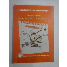 ENGLISH SYNTAX WORKBOOK - D. SERBAN / R. HATAGAN / D. DRAGUSIN /