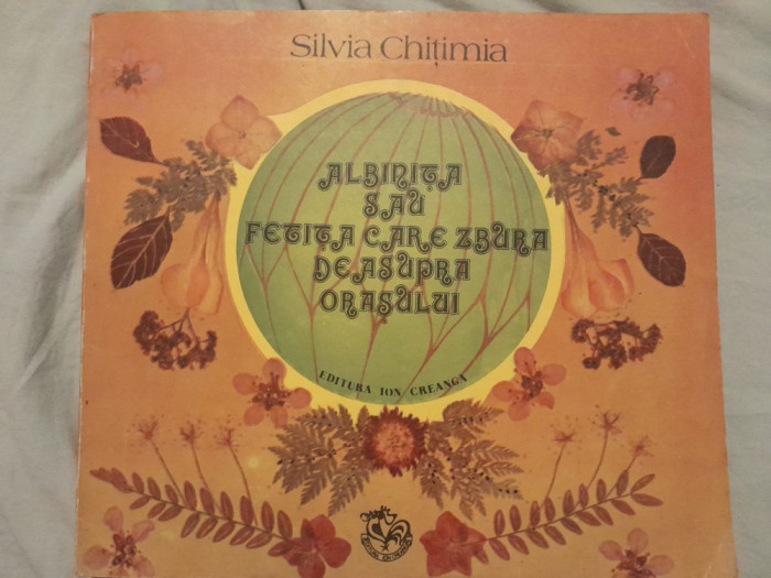 Albinita sau fetita care zbura deasupra orasului- Silvia Chitimia 1983