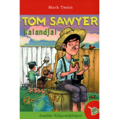 Tom Sawyer kalandjai - Mark Twain foto