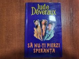Sa nu-ti pierzi speranta de Jude Deveraux