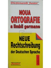Monica Livia Plamadeala - Noua ortografie a limbii germane (Editia: 1996) foto
