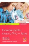 Limba si comunicare. Evaluare - Clasa 6 - Teste - Alina Hristea, Elena Sticlea