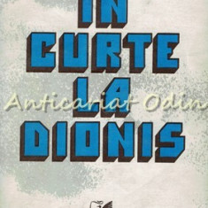 In Curte La Dionis - Mircea Eliade