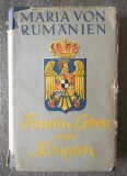 Maria von Rumanien - Traum und Leben einer Konigin (Povestea vieții.. 1935 germ)