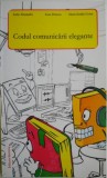 Codul comunicarii elegante - Sorin Alexandru - Dezvoltare personala