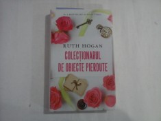 COLECTIONARUL DE OBIECTE PIERDUTE - RUTH HOGAN