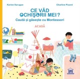 Ce văd ochișorii mei: Acasă - Hardcover - Karine Surugue, Charline Picard - Didactica Publishing House