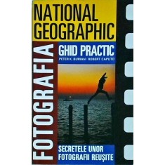 Peter K. Burian - Fotografia. Ghid Practic