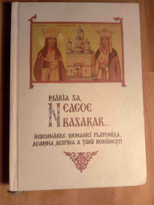 Maria sa Neagoe Basarab,&icirc;nsemnările monahiei platonida